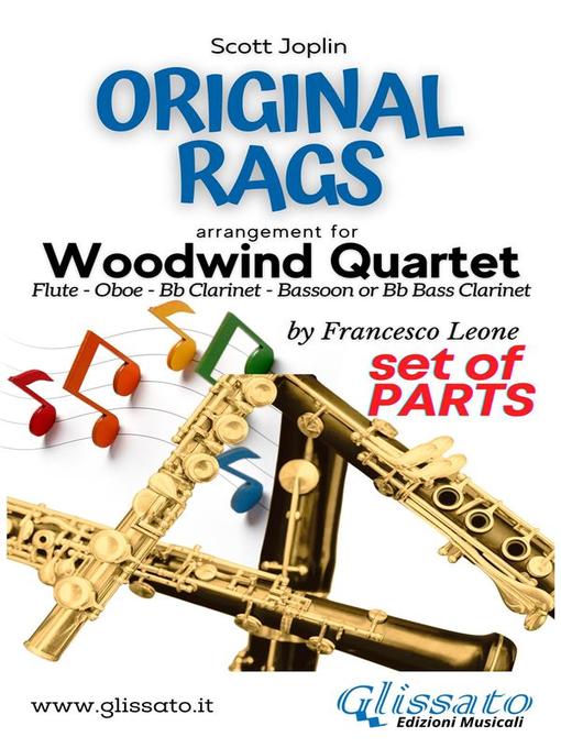 Title details for Woodwind Quartet sheet music--Original Rags (parts) by Scott Joplin - Available